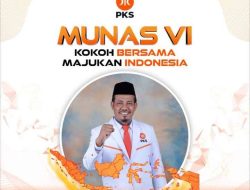 Munas VI PKS Tetap Teguh Jaga Marwah Politik Bersih & Perjuangkan Aspirasi Umat